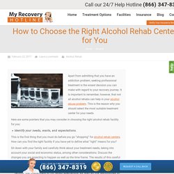 How to Choose the Right Alcohol Rehab Center for You