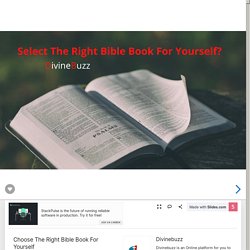 Choose The Right Bible Book For Yourself
