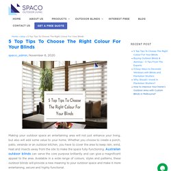 5 Top Tips To Choose The Right Colour For Your Blinds