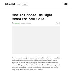 How To Choose The Right Board For Your Child