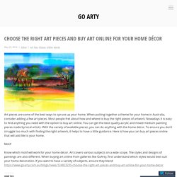 Choose the Right Art Pieces and Buy Art Online for Your Home Décor