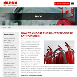 How to Choose the Right Type of Fire Extinguisher? -