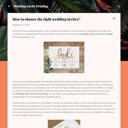 How to choose the right wedding invites?