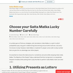 Choose your Satta Matka Lucky Number Carefully – Satta Matka mega