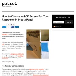 How to Choose an LCD Screen For Your Raspberry Pi Media Panel