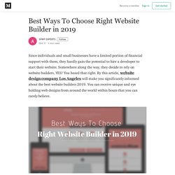 Best Ways To Choose Right Website Builder in 2019 - SFWP EXPERTS - Medium