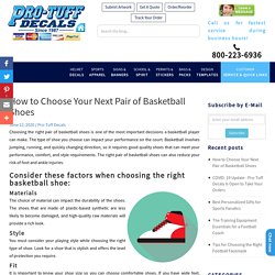 How to Choose Your Next Pair of Basketball Shoes