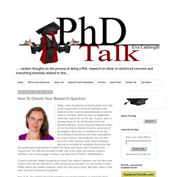 PhD Talk: How To Choose Your Research Question
