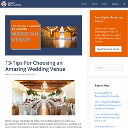 13-Tips For Choosing an Amazing Wedding Venue