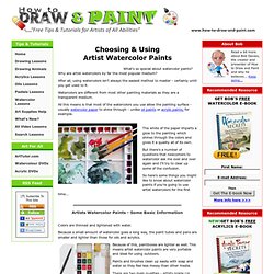 Choosing & Using Artist Watercolor Paints