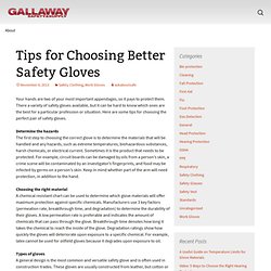 Tips for Choosing Better Safety Gloves