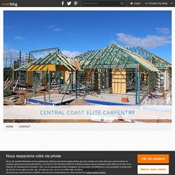 Key Tips To Choosing the Right Home Builders and Carpenters in Your Area - Central Coast Elite Carpentry