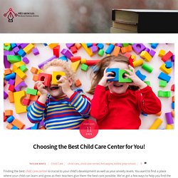 Choosing the Best Child Care Center for You! - Kiddie Prep School Fort Wayne, IN