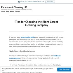 Tips for Choosing the Right Carpet Cleaning Company