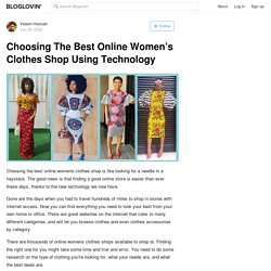 Choosing The Best Online Women’s Clothes Shop Using Technology