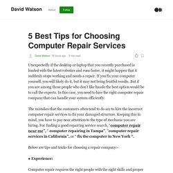 5 Best Tips for Choosing Computer Repair Services