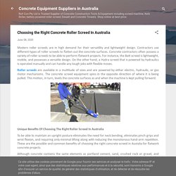 Choosing the Right Concrete Roller Screed In Australia