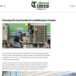 Choosing the top branded air conditioning in Canada - Mtltimes.ca