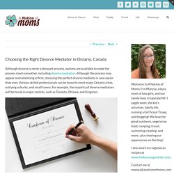 Choosing the Right Divorce Mediator in Ontario, Canada - A Nation of Moms