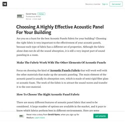 Choosing A Highly Effective Acoustic Panel For Your Building