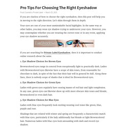 Pro Tips For Choosing The Right Eyeshadow