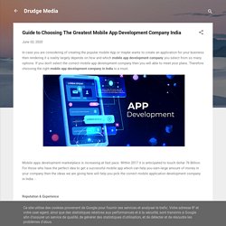 Guide to Choosing The Greatest Mobile App Development Company India
