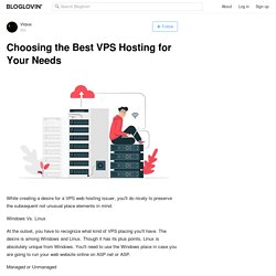Choosing the Best VPS Hosting for Your Needs