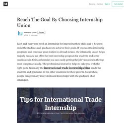 Reach The Goal By Choosing Internship Union - Internship Union - Medium