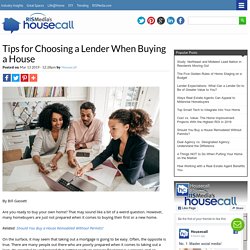 Tips for Choosing a Lender When Buying a House