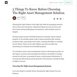 5 Things To Know Before Choosing The Right Asset Management Solution