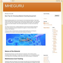 MHEGURU: Best Tips for Choosing Material Handling Equipment