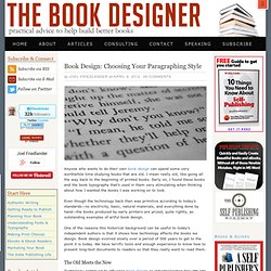 Book Design: Choosing Your Paragraphing Style