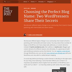 Choosing the Perfect Blog Name: Two WordPressers Share Their Secrets