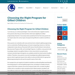 Choosing the Right Program for Gifted Children - SENG
