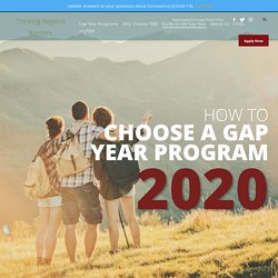 Choosing A Gap Year Program for 2020 - Thinking Beyond Borders