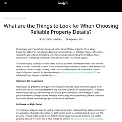 What are the Things to Look for When Choosing Reliable Property Details?