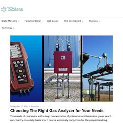 Choosing The Right Gas Analyzer for Your Needs