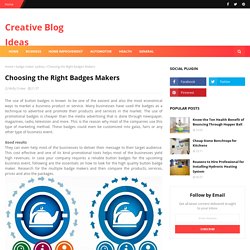 Choosing the Right Badges Makers