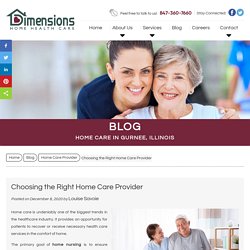 Choosing the Right Home Care Provider