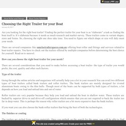 Choosing the Right Trailer for your Boat