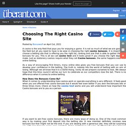 Choosing The Right Casino Site