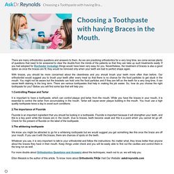 Choosing a Toothpaste with having Braces in the Mouth - Invisalign