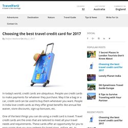 Choosing the best travel credit card for 2017 - TravelForU
