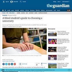 A blind student's guide to choosing a university