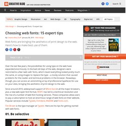Choosing web fonts: 15 expert tips