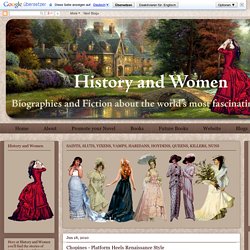 History and Women: Chopines - Platform Heels Renaissance Style