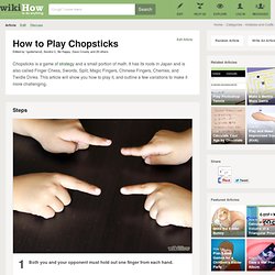 How to Play Chopsticks: 6 steps (with pictures)