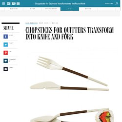 Chopsticks for Quitters Transform Into Knife and Fork