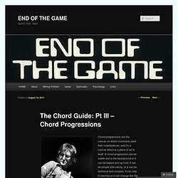 The Chord Guide: Pt I – Chord Progressions