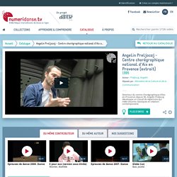 Video «Angelin Preljocaj - Centre chorégraphique national d'Aix en Provence (extrait)» par Preljocaj, Angelin